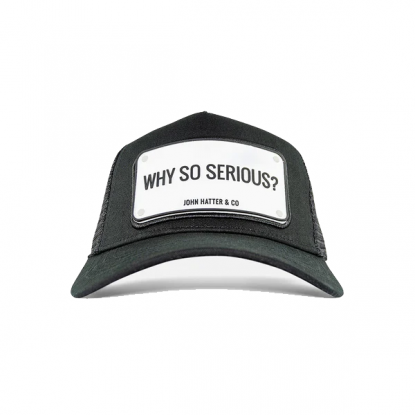 WHY SO SERIOUS? - RUBBER CAP